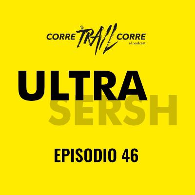46. Ultra Sersh 46. Ultra Sersh