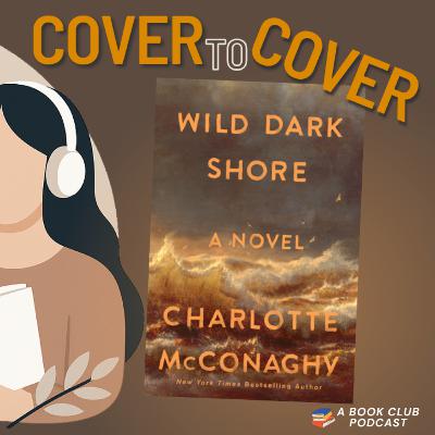 Wild Dark Shore - Charlotte McConaghy (Book Club Discussion) Wild Dark Shore - Charlotte McConaghy (Book Club Discussion)