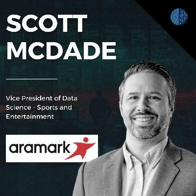 Enhancing Fan Experiences Through Data Science | Scott McDade (VP of Data Science)