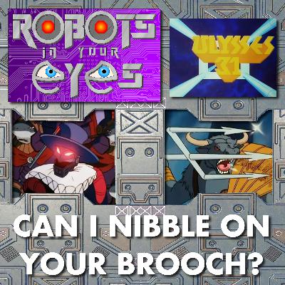 Ulysses 31 - Can I Nibble On Your Brooch?