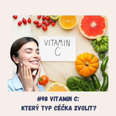 #98 VITAMIN C / kyselina askorbová, mitochondrie, zánět, metylace genů, podpora imunity, nativní kolagen, looksmaxing, tvorba kolagenu, longevity, diabetes