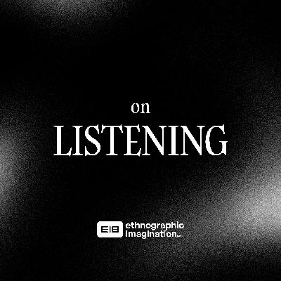 On Listening–with Mwenda Ntarangwi