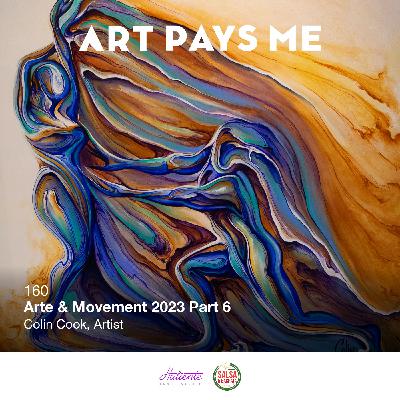 Colin Cook, Artist: Arte & Movement 2023 Part 6
