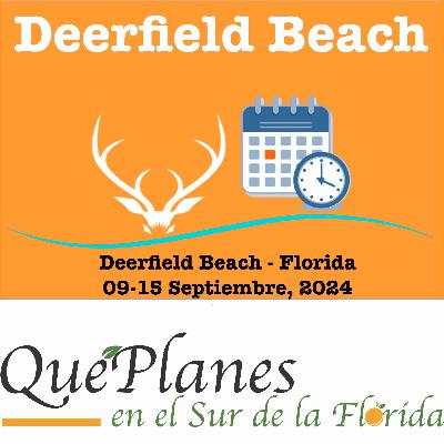 Que Planes Deerfield Beach, FL | Sep09-15,2024 Que Planes Deerfield Beach, FL | Sep09-15,2024