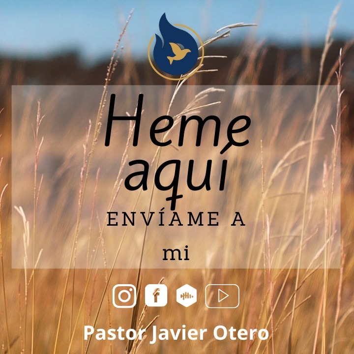 Heme aquí, envíame a mi - Javier Otero