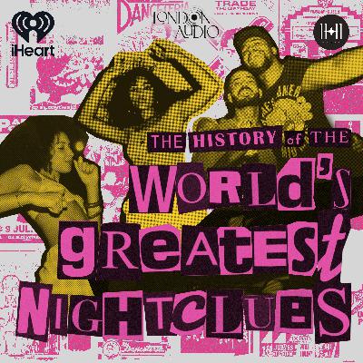 Introducing: The History of the World’s Greatest Nightclubs