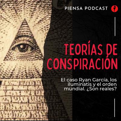Teorías de Conspiración ¿Son reales? - Antagonistas Pódcast - Episodio 2