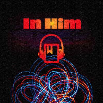 In Him In Him