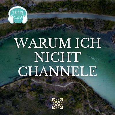 Channeling vs Einheit | Podcast #132