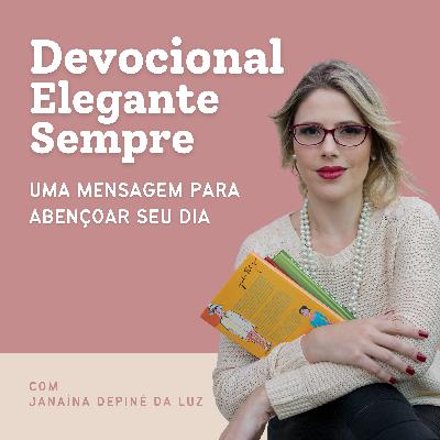 Devocional Elegante Sempre 19.02