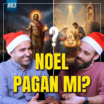 Noel Pagan Geleneği Mi? Yoksa Derin Bir Anlam Mı Taşıyor? Noel Pagan Geleneği Mi? Yoksa Derin Bir Anlam Mı Taşıyor?