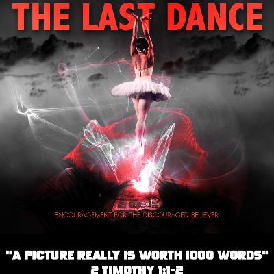 The Last Dance - Part 1 The Last Dance - Part 1