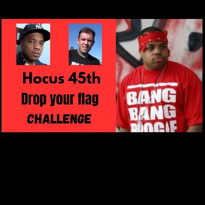 Episode 86 Hocus 45th Drop Your flag Challenge