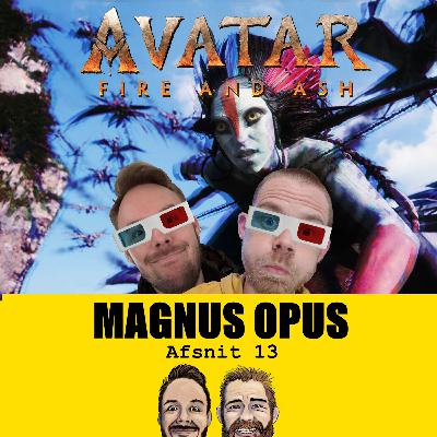 Afsnit 13: Avatar 3 - Fire and Ash Afsnit 13: Avatar 3 - Fire and Ash