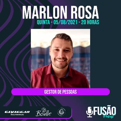 Fusão Podcast - Marlon Rosa #035