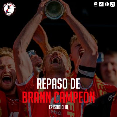 Brann y un título merecido | 03x10