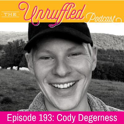 Episode 193 - Cody Degerness Episode 193 - Cody Degerness