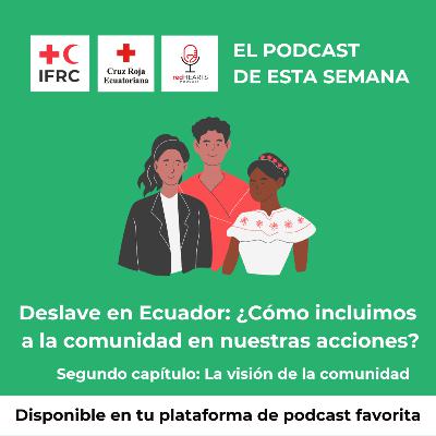 Deslave en Ecuador: La visión de la comunidad