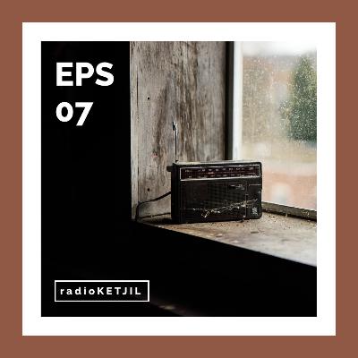 radioKETJIL - Episode 7: Thank You, Next