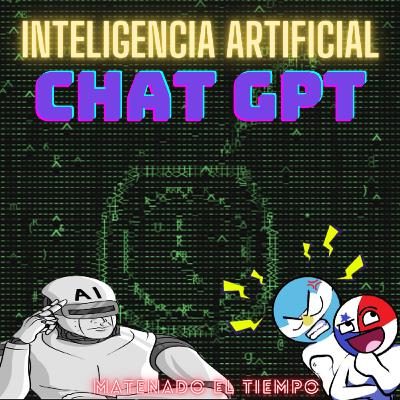 Episodio 31: La Inteligencia Artificial es una Locura