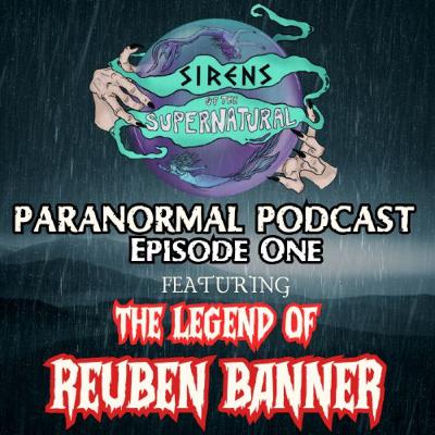 Episode #1. The Legend of Reuben Banner