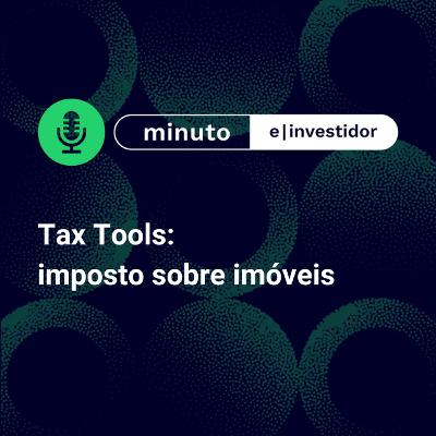 Tax Tools- “Novos impostos sobre imóveis pedem ajustes em contratos” Tax Tools- “Novos impostos sobre imóveis pedem ajustes em contratos”