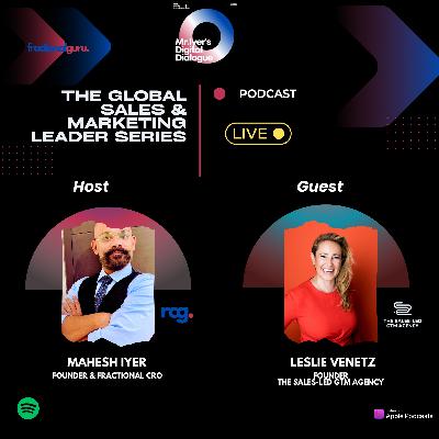 Global Sales & Marketing Leader | Leslie Venetz - Founder The Sales Lead GTM Agency Global Sales & Marketing Leader | Leslie Venetz - Founder The Sales Lead GTM Agency