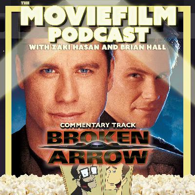 Commentary Track: Broken Arrow