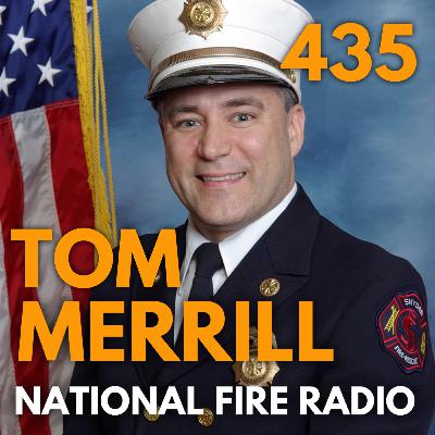 435. The Professional Volunteer Fire Department - Tom Merrill