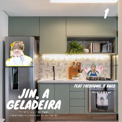 Meter a mão dentro da geladeira? Jin é uma GELADEIRA? Meter a mão dentro da geladeira? Jin é uma GELADEIRA?