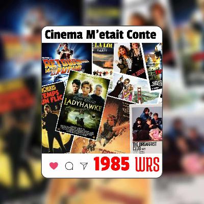 L'année 1985 au cinéma : épisode 3 L'année 1985 au cinéma : épisode 3