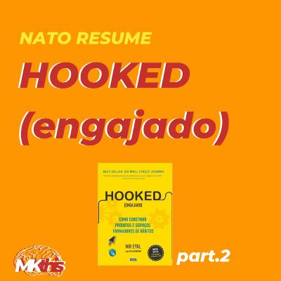 NATO RESUME: HOOKED (ENGAJADO) - part 2