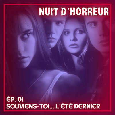 Souviens-toi... l'été dernier