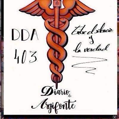 DdA 403 - Entre el silencio y la verdad DdA 403 - Entre el silencio y la verdad
