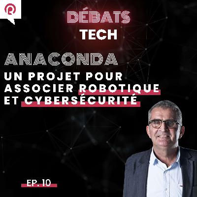 Anaconda : un projet qui associe robotique et cybersécurité