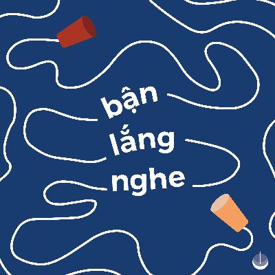 Thứ 7 này ta "Bận Lắng Nghe"...