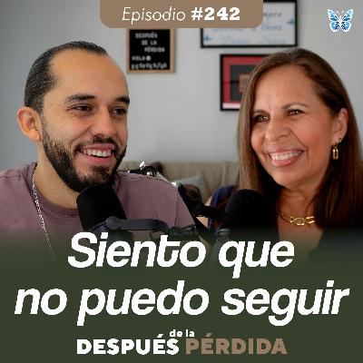 242) Siento que no puedo seguir 242) Siento que no puedo seguir