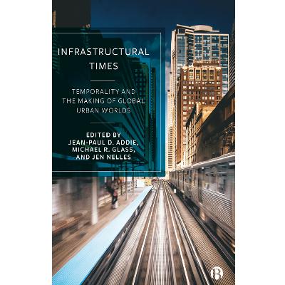 82 - Book Review Roundtable: Infrastructural Times