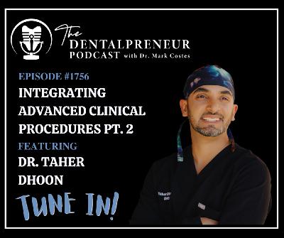 1756: Integrating Advanced Clinical Procedures Pt. 2
