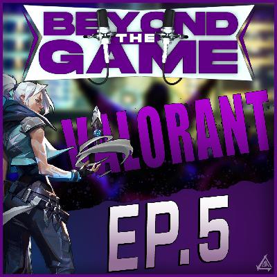 Episode 05 - Valorant and Pro Scene (Ft. Hato and Zames) Episode 05 - Valorant and Pro Scene (Ft. Hato and Zames)