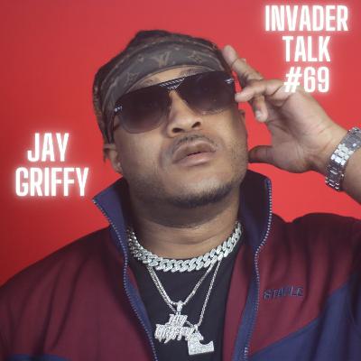 Invader Talk #69 | Jay Griffy talks Frequency & Energy, Life Lessons and more