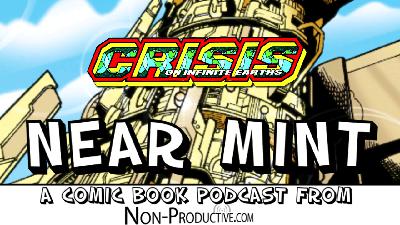 Near Mint – Crisis on Infinite Earths #3