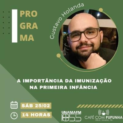Ep. 103 - A importância da imunização na primeira infância | Dr Gustavo Holanda