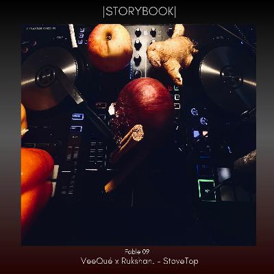 |STORYBOOK| Fable 09 - StoveTop By Rukshan. & VeeQué |STORYBOOK| Fable 09 - StoveTop By Rukshan. & VeeQué