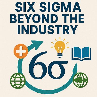 Six sigma beyond the industry