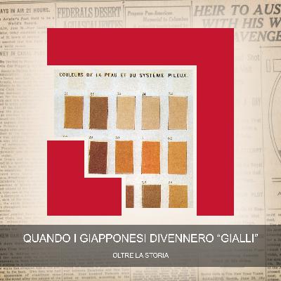 Quando i Giapponesi Divennero "Gialli"