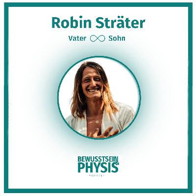 202 Robin Sträter - Vater und Sohn, welche Rolle der Vater im Leben eines Mannes spielt 202 Robin Sträter - Vater und Sohn, welche Rolle der Vater im Leben eines Mannes spielt