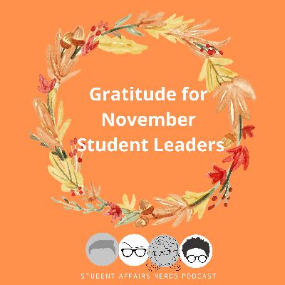 Ep. #12: Gratitude for Innovation Month - Student Leaders
