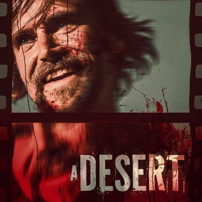 IFWT #151 - A Desert (2024) [ft. Dir Joshua Erkman]
