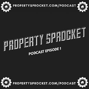 Change Is Coming Episode 2 Property Sprocket Podcast